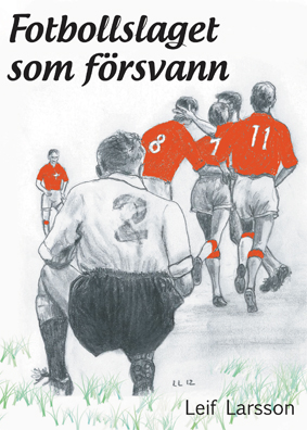 Fotbollslaget som försvann